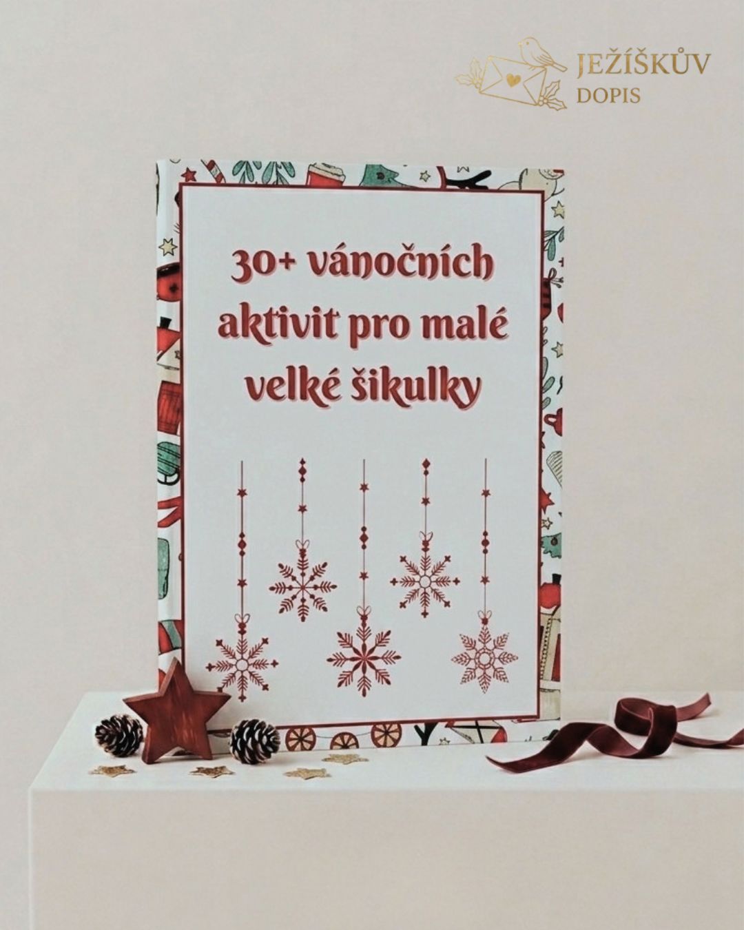 30 + vánočních aktivit pro malé velké šikulky